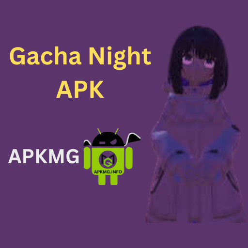 Gacha Night APK